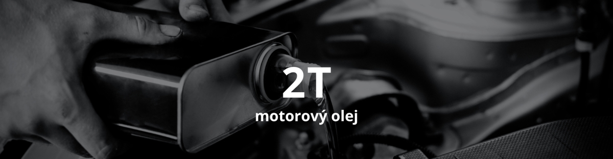 2T Motorový olej